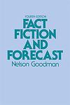 Cover of 'Fact, Fiction, And Forecast' by Nelson Goodman