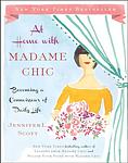 Cover of 'At Home With Madame Chic' by Jennifer L. Scott