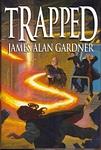 Cover of 'Trapped' by James Alan Gardner