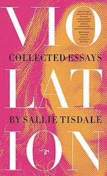 Cover of 'Violation' by Sallie Tisdale