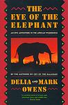 Cover of 'The Eye Of The Elephant' by Delia Owens