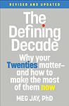 Cover of 'The Defining Decade' by Meg Jay