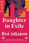 Cover of 'Daughter In Exile' by Bisi Adjapon