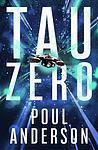 Cover of 'Tau Zero' by Poul Anderson