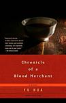 Cover of 'Chronicle Of A Blood Merchant' by Yu Hua