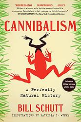 Cover of 'Cannibalism' by Bill Schutt
