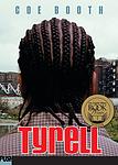 Cover of 'Tyrell' by Coe Booth