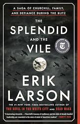Cover of 'The Splendid And The Vile' by Erik Larson
