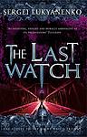 Cover of 'The Last Watch' by Sergei Lukyanenko