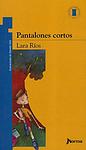 Cover of 'Pantalones Cortos' by Lara  Ríos