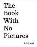 Cover of 'The Book With No Pictures' by B. J. Novak