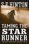 Cover of 'Taming The Star Runner' by S. E. Hinton