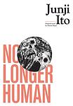 Cover of 'No Longer Human' by Junji Ito