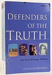 Cover of 'Defenders Of The Truth' by Ullica Segerstrale