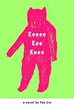 Cover of 'Eeeee Eee Eeee' by Tao Lin