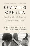 Cover of 'Reviving Ophelia' by Mary Pipher