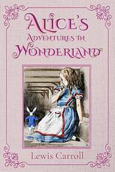 Cover of 'Alice's Adventures in Wonderland' by Lewis Carroll