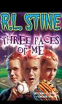 Cover of 'Three Faces Of Me' by R. L. Stine