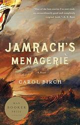 Cover of 'Jamrach’s Menagerie' by Carol Birch
