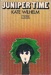 Cover of 'Juniper Time' by Kate Wilhelm