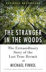 Cover of 'The Stranger In The Woods' by Michael Finkel