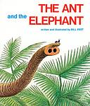 Cover of 'The Ant And The Elephant.' by Bill Peet