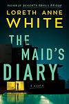 Cover of 'The Maid's Diary' by Loreth Anne White