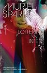 Cover of 'Loitering With Intent' by Muriel Spark