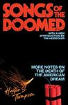 Cover of 'Songs Of The Doomed' by Hunter S. Thompson