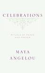 Cover of 'Celebrations' by Maya Angelou