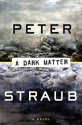 Cover of 'A Dark Matter' by Peter Straub