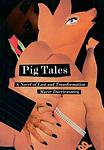 Cover of 'Pig Tales' by Marie Darrieussecq