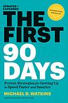 Cover of 'The First 90 Days' by Michael D. Watkins