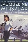 Cover of 'A Sunlit Weapon' by Jacqueline Winspear