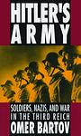 Cover of 'Hitler's Army' by Omer Bartov