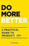 Cover of 'Do More Better' by Tim Challies