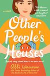Cover of 'Other People's Houses' by Abbi Waxman