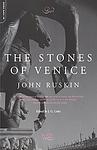 Cover of 'The Stones Of Venice' by John Ruskin