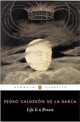 Cover of 'Life Is a Dream' by Pedro Calderón de la Barca