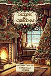 Cover of 'Dickens At Christmas' by Charles Dickens