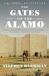 Cover of 'The Gates Of The Alamo' by Stephen Harrigan
