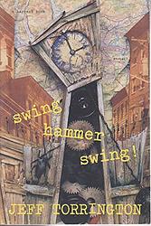Cover of 'Swing Hammer Swing!' by Jeff Torrington