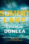 Cover of 'Summit Lake' by Charlie Donlea