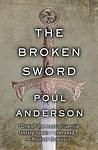 Cover of 'The Broken Sword' by Poul Anderson