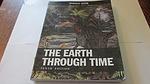 Cover of 'The Earth Through Time' by Harold L. Levin