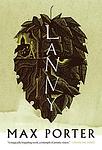 Cover of 'Lanny' by Max Porter