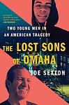 Cover of 'The Lost Sons Of Omaha' by Joe Sexton