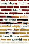 Cover of 'Everything I Don't Remember' by Jonas Hassen Khemiri