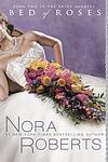 Cover of 'Bed Of Roses' by Nora Roberts