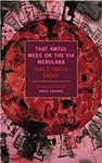 Cover of 'That Awful Mess On Via Merulana' by Carlo Emilio Gadda